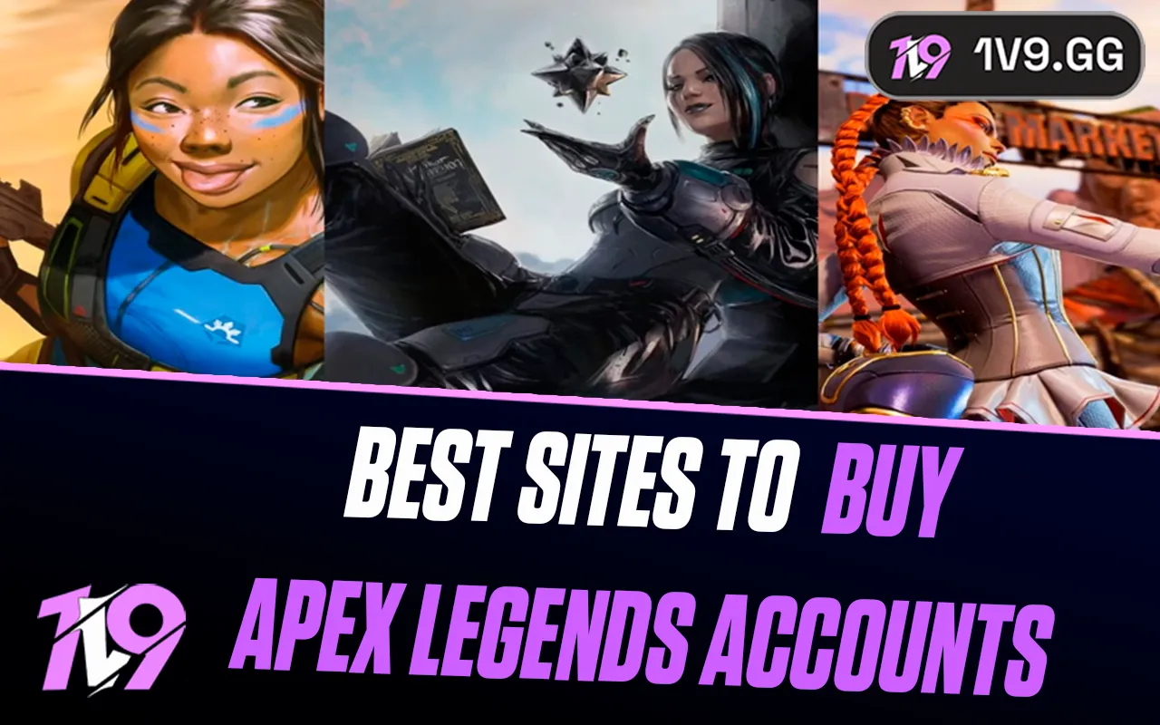 5 Best Websites To Buy Apex Legends Accounts